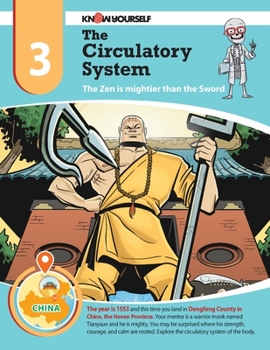 Know Yourself - The Circulatory System: Adventure 3, Human Anatomy for Kids, Best Interactive Activity Workbook to Teach How Your Body Works, STEM & STEAM, Ages 8-12