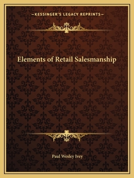 Elements of Retail Salesmanship