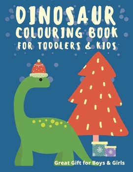 Paperback Dinosaur Colouring Book for Toddlers & Kids: Great Gift for Boys & Girls Book