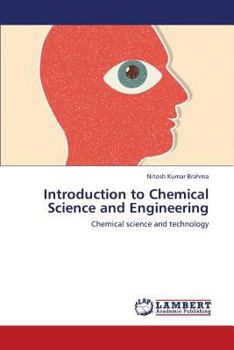 Paperback Introduction to Chemical Science and Engineering Book