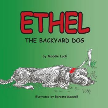 Paperback Ethel the Backyard Dog Book