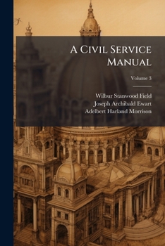 Paperback A Civil Service Manual; Volume 3 Book