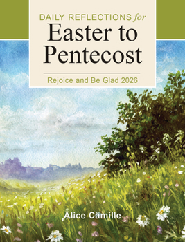 Paperback Rejoice and Be Glad 2026: Daily Reflections for Easter to Pentecost [Large Print] Book
