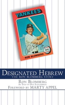 Hardcover Designated Hebrew: The Ron Blomberg Story Book