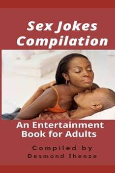 Paperback Sex Jokes Compilation: An Entertainment Book for Adults Book