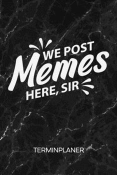 Terminplaner: Meme Lover Kalender Mo. bis So. - Nerd Spr?che Terminkalender - Spr?che Englisch Wochenplaner Witze Taschenkalender f?