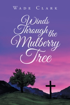 Paperback Winds Through the Mulberry Tree Book