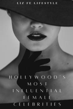 Paperback Hollywood's Most Influential Female Celebrities Book