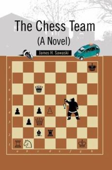 Paperback The Chess Team (A Novel) Book