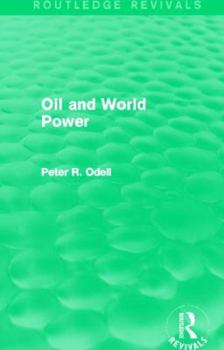 Paperback Oil and World Power (Routledge Revivals): Background to the Oil Crisis Book