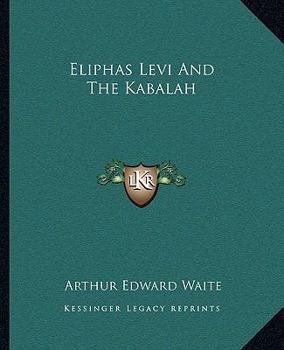 Eliphas Levi And The Kabalah