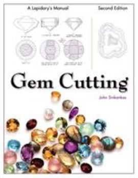 Paperback Gem Cutting: A Lapidary's Manual, 2nd Edition Book