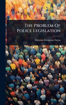 Hardcover The Problem Of Police Legislation Book
