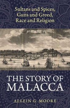 Paperback The Story of Malacca Book