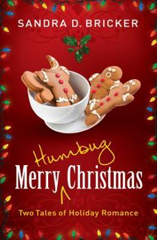 Paperback Merry Humbug Christmas: Two Tales of Holiday Romance Book