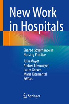 Paperback New Work in Hospitals: Shared Governance in Nursing Practice Book