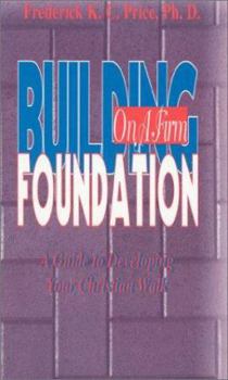 Hardcover Building on a Firm Foundation Book
