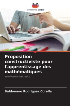 Paperback Proposition constructiviste pour l'apprentissage des mathématiques [French] Book