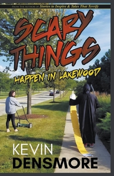 Paperback Scary Things Happen in Lakewood Book