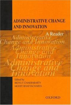 Hardcover Administrative Change and Innovation: A Reader Book