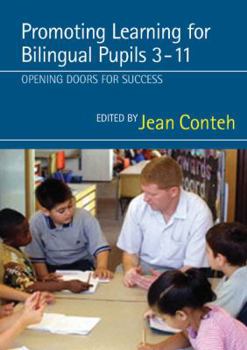 Paperback Promoting Learning for Bilingual Pupils 3-11: Opening Doors to Success Book