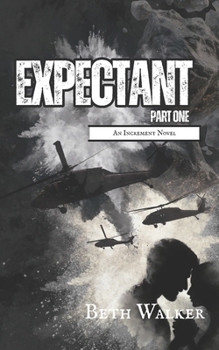 Paperback Expectant - Part One: Book Three of The Increment Series Book