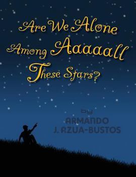 Paperback Are we alone among aaaaall these stars? Book