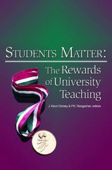 Paperback Students Matter: The Rewards of University Teaching Book