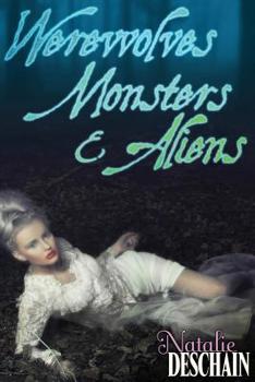 Paperback Werewolves, Monsters, and Aliens: Paranormal Erotic Novella 3-Pack Book