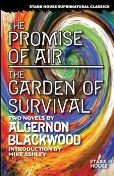 Paperback The Promise of Air / The Garden of Survival Book