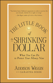 Hardcover The Little Book of the Shrinking Dollar Book