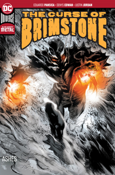 The Curse of Brimstone, Vol. 2: Ashes - Book #13 of the New Age of DC Heroes