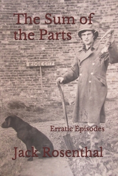 Paperback The Sum of the Parts: Erratic Episodes Book
