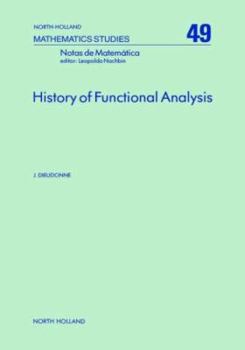 Hardcover History of Functional Analysis: Volume 49 Book