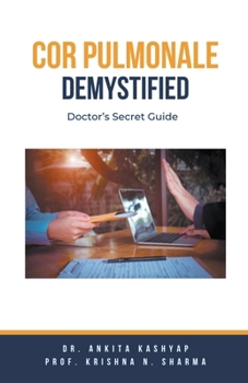 Paperback Cor Pulmonale Demystified: Doctor's Secret Guide Book
