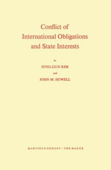 Paperback Conflict of International Obligations and State Interests Book