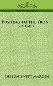 Paperback Pushing to the Front, Volume I Book