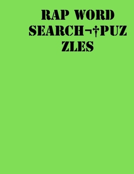 Rap Word Search puzzles: large print puzzle book .8,5x11, matte cover, green,55 Music Activity Puzzle Book with solution