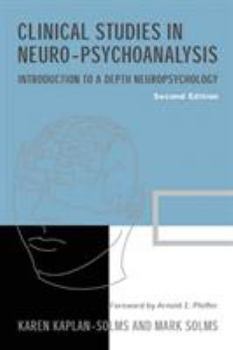 Paperback Clinical Studies in Neuro-psychoanalysis: Introduction to a Depth Neuropsychology Book