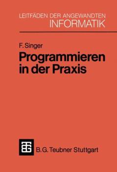 Paperback Programmieren in Der PRAXIS [German] Book