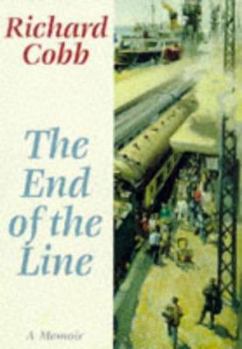 Hardcover The End of the Line: A Memoir Book