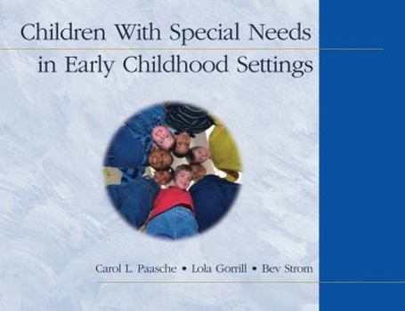 Spiral-bound Children with Special Needs in Early Childhood Settings Book