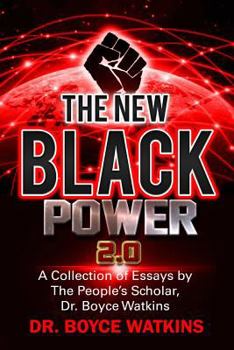 Paperback The New Black Power 2: A Collection of Essays by the People's Scholar Book