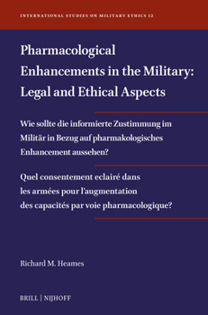 Paperback Pharmacological Enhancements in the Military: Legal and Ethical Aspects Book