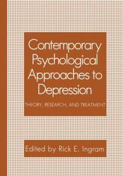 Paperback Contemporary Psychological Approaches to Depression: Theory, Research, and Treatment Book