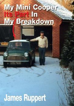 Paperback My Mini Cooper, Its Part in My Breakdown Book