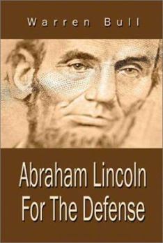 Paperback Abraham Lincoln for the Defense Book