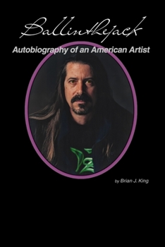 Paperback Ballinthejack: Autobiography of an American Artist Book