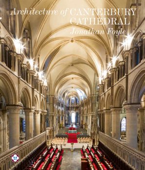 Paperback The Architecture of Canterbury Cathedral Book