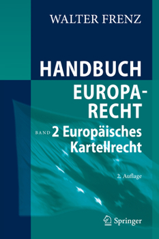 Hardcover Handbuch Europarecht: Band 2: Europäisches Kartellrecht [German] Book